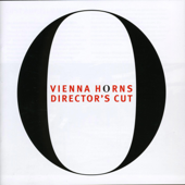 Vienna Horns Director's Cut - Vienna Horns