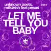 Let Me Tell You Baby (feat. Pesos) - Single album lyrics, reviews, download
