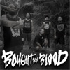 Bought by Blood - Single