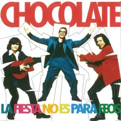 La Fiesta No Es Para Feos by Chocolate album reviews, ratings, credits