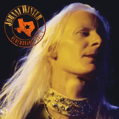 Remembrance II - Johnny Winter Remembrance II - Johnny Winter