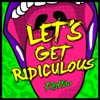 Redfoo - Let's Get Ridiculous