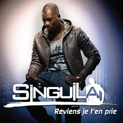 Reviens je t'en prie (Radio Edit) - Single - Singuila