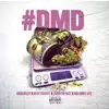 D.M.D. (feat. Jamby el Favo, Maximus Wel, Mike Towers & DVICE) - Single album lyrics, reviews, download