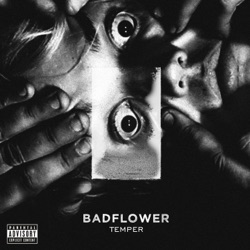 Badflower - White Noise