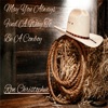 May You Always Find a Way to Be a Cowboy - Single