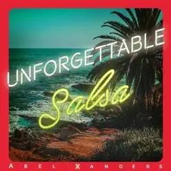 Unforgettable (Salsa Version) - Single - Abel Xanders
