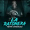 La Ratonera - Remik Gonzalez lyrics