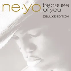 Because of You (Deluxe Edition) - Ne-Yo