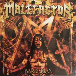 Barbarian - Malefactor