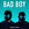 Bad Boy (feat. Luana Kiara) - Single album lyrics, reviews, download