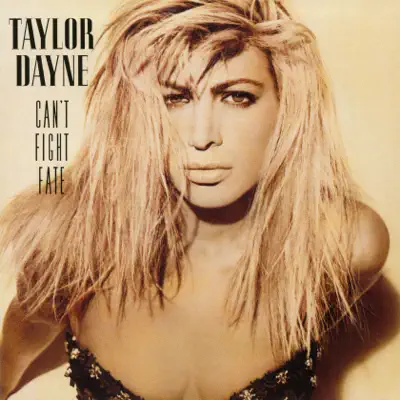 Can't Fight Fate (Expanded Edition) - Taylor Dayne
