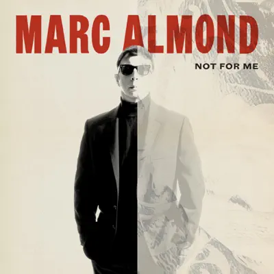 Not for Me - Single - Marc Almond