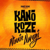 Kano Koze - Winnie Nwagi