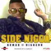 Side N***a - Single album lyrics, reviews, download