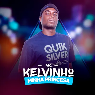 Minha Princesa - Single - Mc Kelvinho