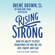 Brené Brown - Rising Strong: How the Ability to Reset Transforms the Way We Live, Love, Parent, and Lead (Unabridged)