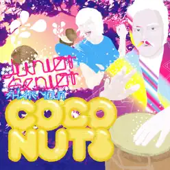 Shake Your Coconuts - EP - Junior Senior Shake Your Coconuts - EP - Junior Senior