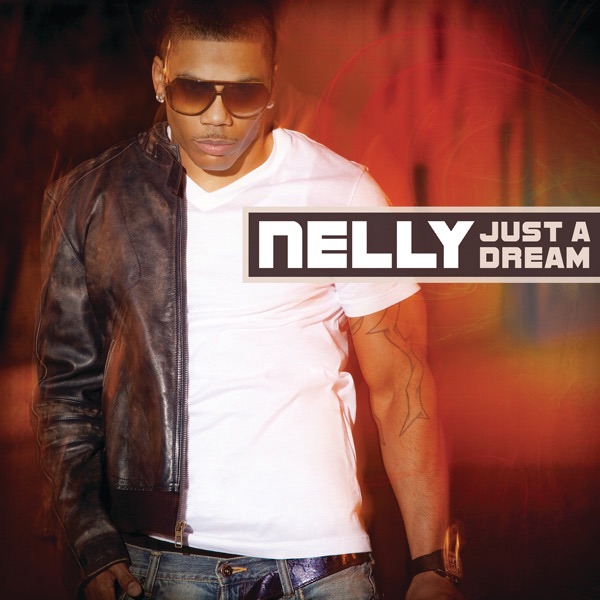 Kelly Rowland featuring Nelly - Just a Dream