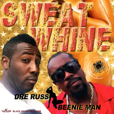 Sweat Whine - Single - Beenie Man