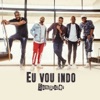 Eu Vou Indo - Single