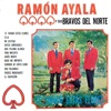 Ramón Ayala y Sus Bravos Del Norte - Vino Maldito
