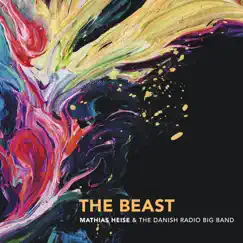 The Beast by Mathias Heise & The Danish Radio Big Band album reviews, ratings, credits