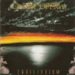 Equilibrium - Glory opera
