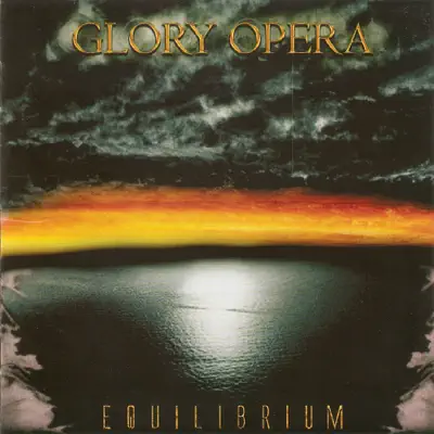 Equilibrium - Glory opera Equilibrium - Glory opera