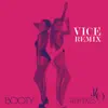 Stream & download Booty (feat. Iggy Azalea) [Vice Remix] - Single