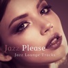 Jazz Please (Jazz Lounge Tracks)