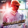 Thupparivaalan (Original Motion Picture Soundtrack) - Single