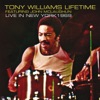 Tony Williams Lifetime - To Whom It May Concern