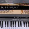 5 Lieder, Op. 49: No. 4 in F Major, Wiegenlied (Solo Piano) - Single album lyrics, reviews, download