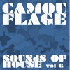 Camouflage Sounds of House, Vol.6