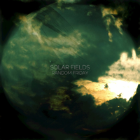 Solar Fields - Random Friday artwork