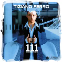 111 Centoundici - Tiziano Ferro