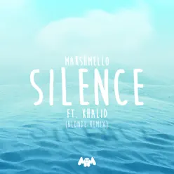 Silence (feat. Khalid) [Blonde Remix] - Single - Marshmello