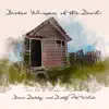 Broken Whispers of the Devil: The Lo-fi Blues Connection of Bone Daddy and Dirty Pat Walsh - EP album lyrics, reviews, download