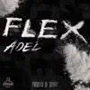 Flex - Single album lyrics, reviews, download