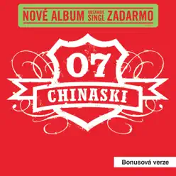07 - Bonus Verze - Chinaski 07 - Bonus Verze - Chinaski
