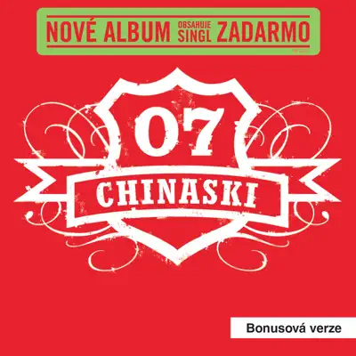 07 - Bonus Verze - Chinaski 07 - Bonus Verze - Chinaski