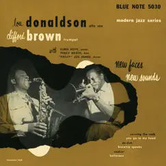 New Faces - New Sounds - EP by Lou Donaldson & Clifford Brown album reviews, ratings, credits