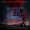 Murder on the Orient Express (Original Motion Picture Soundtrack), 2017
