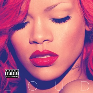 Loud (Deluxe)