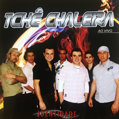 Identidade Ao Vivo - Tchê Chaleira