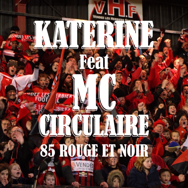 85 Rouge et Noir (feat. MC Circulaire) - Single - Philippe Katerine