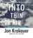 Jon Krakauer - Into Thin Air: A Personal Account of the Mt. Everest Disaster (Abridged)
