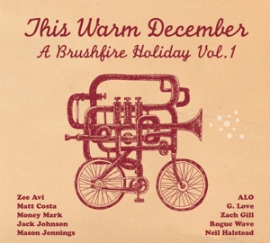 This Warm December: Brushfire Holiday's, Vol. 1