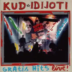 Gratis Hits Live (Live) - KUD Idijoti